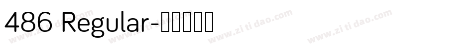 486 Regular字体转换